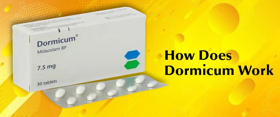 How Does Dormicum Work